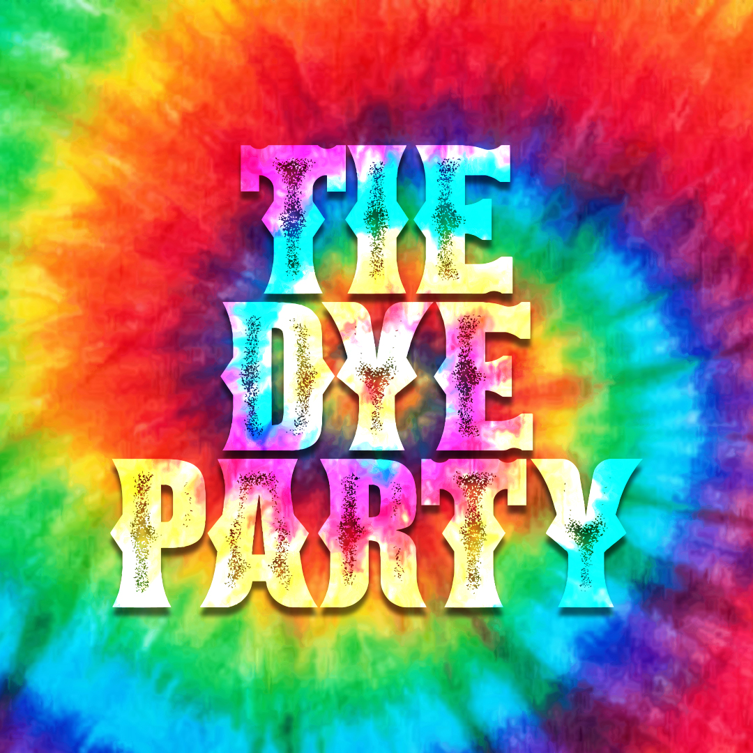 Tie Dye Party