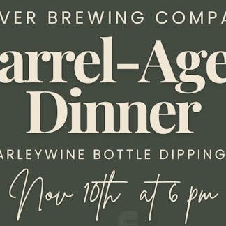 Barrel-Aged Dinner