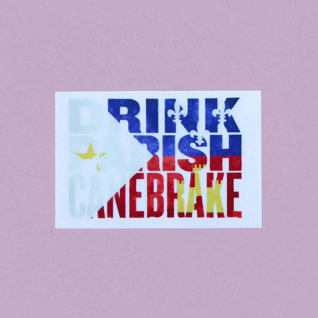 Acadiana Drink Parish Canebrake Sticker