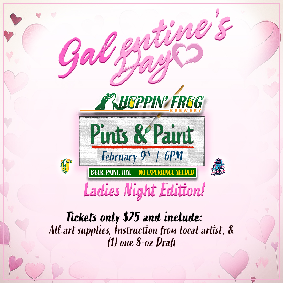 Pints and Paint at Hoppin’ Frog Brewery - Monday, February 9th 6pm
