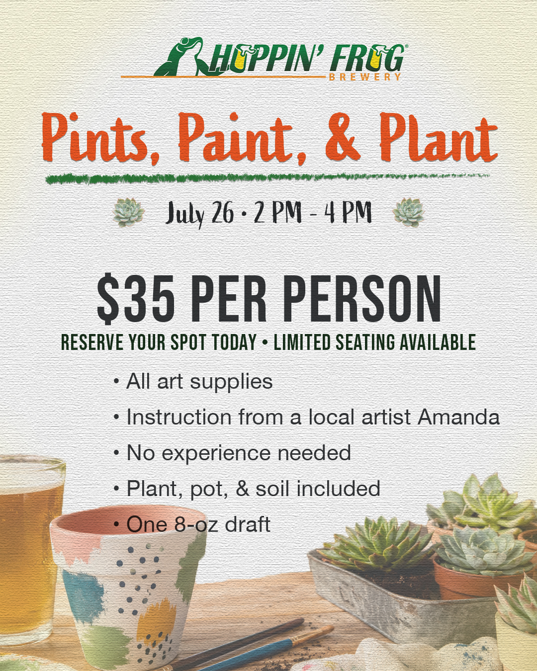 Pints, Paint and Plant event - Sunday, July 26th 2pm to 4pm