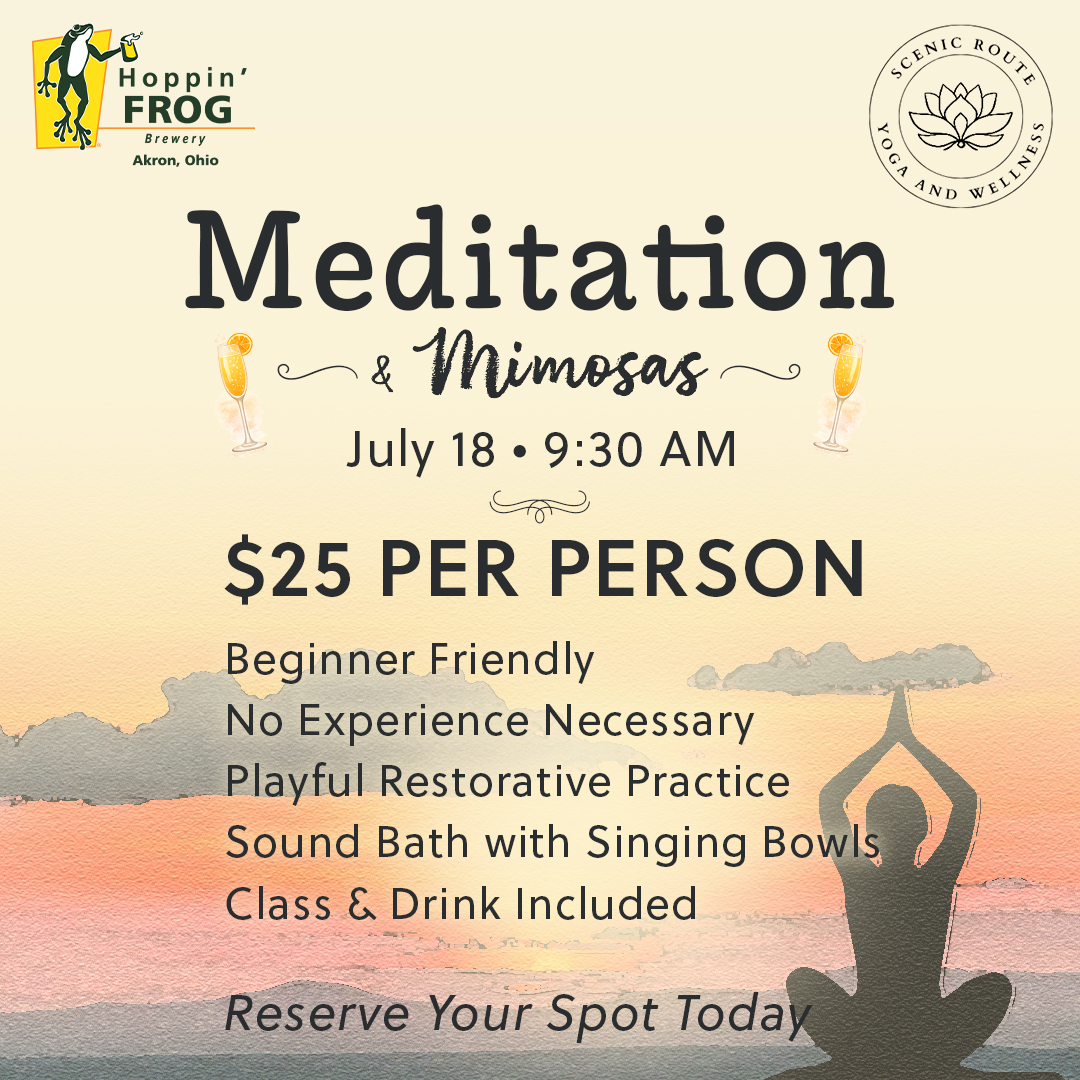 Meditation and Mimosas - Saturday, July 18th 9:30am