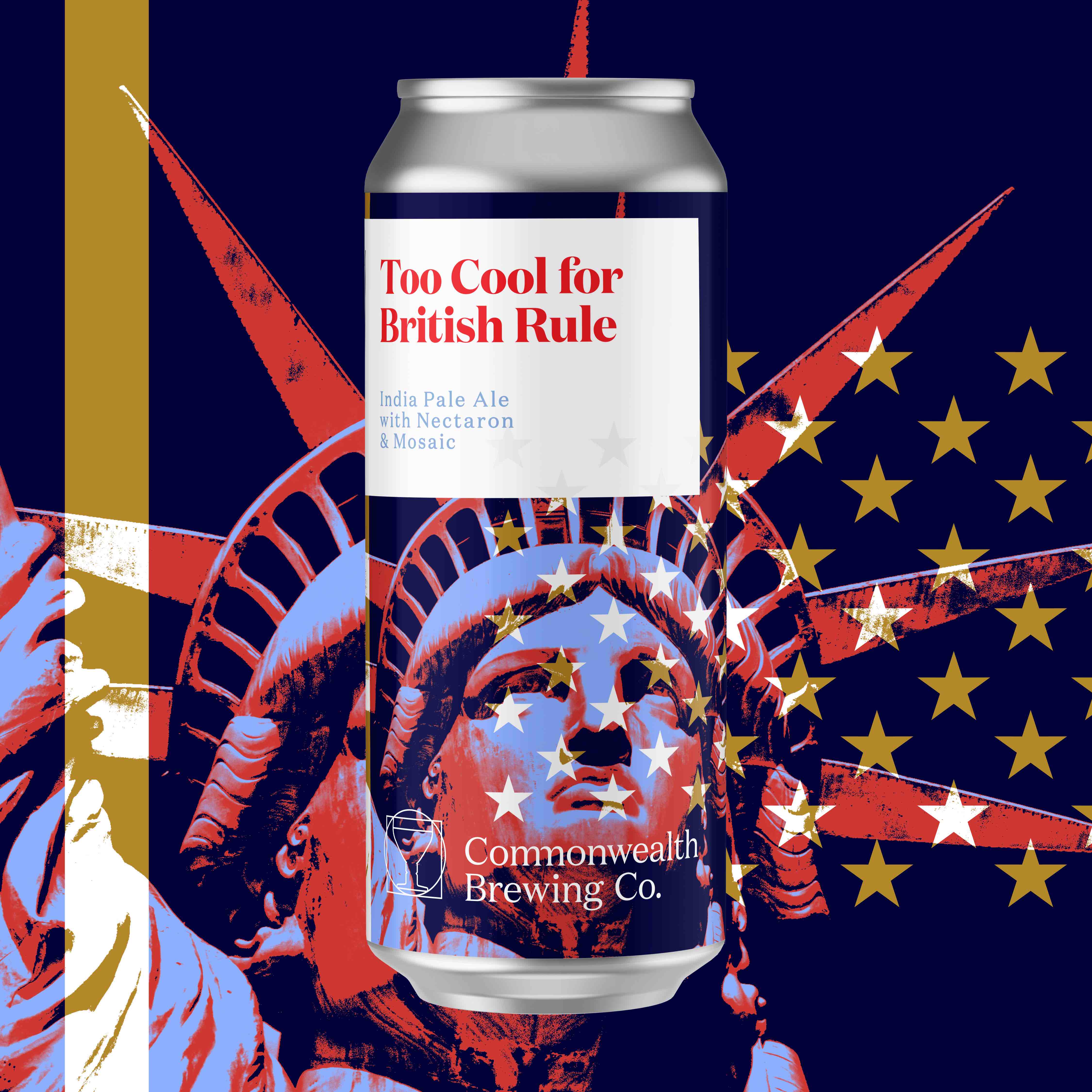 Too Cool for British Rule (IPA) 4 Pack