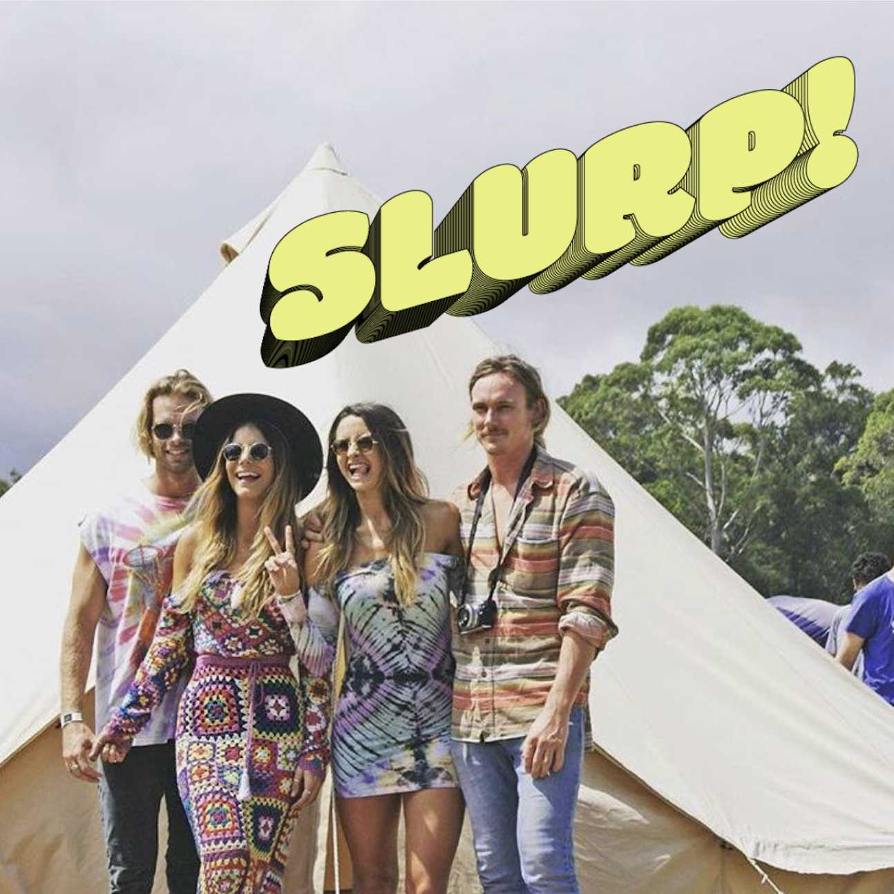 Slurp! Glamping Ticket
