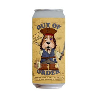Out of Order- Drink Up Me Hearties
